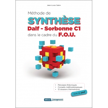 Méthode de Synthèse Dalf-Sorbonne C1 dans le cadre du F.O.U. livre du professeur