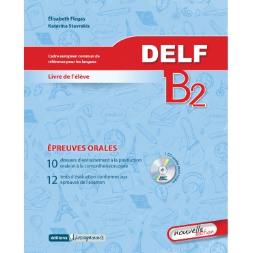 Delf niveau B2 épreuves orales, livre de lélève