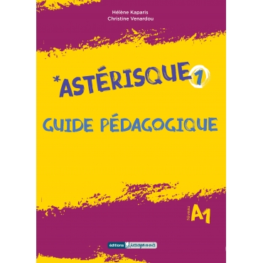 *Astérisque 1 guide pédagogique