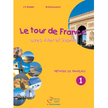 Le tour de France avec Alex et Sophie, livre de lélève