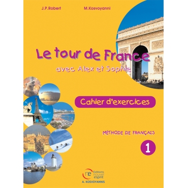 Le tour de France avec Alex et Sophie, cahier dexercices