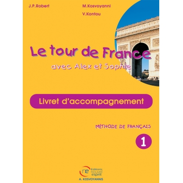 Le tour de France avec Alex et Sophie, livret daccompagnement