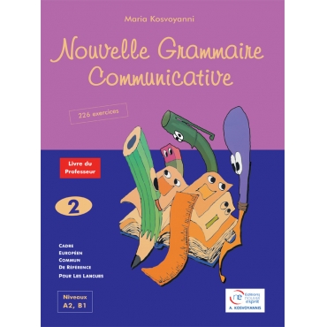 Nouvelle Grammaire Communicative niveau 2, livre du professeur