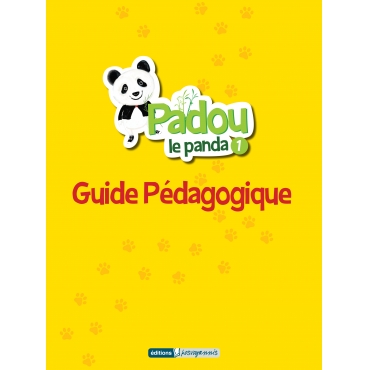 Padou le panda 1 guide pédagogique
