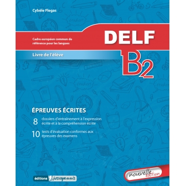 Delf niveau B2 épreuves écrites, livre de lélève