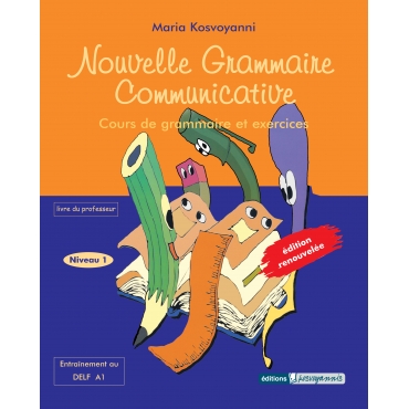 Nouvelle Grammaire Communicative niveau 1, livre du professeur